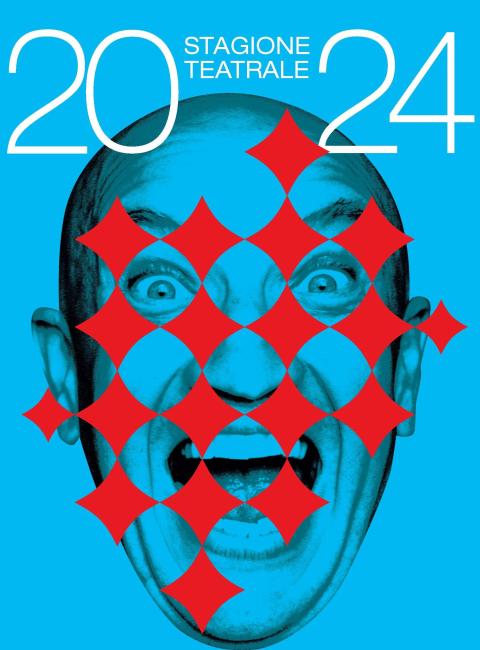 Stagione teatrale 2024 Stagione teatrale 2024