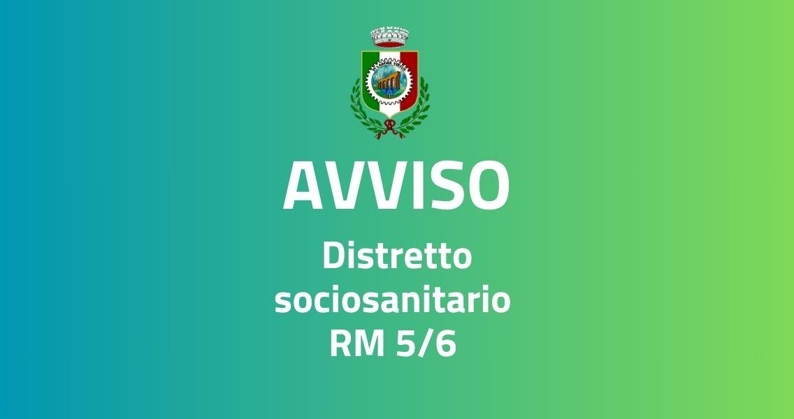 Distretto Socio sanitario RM5/6